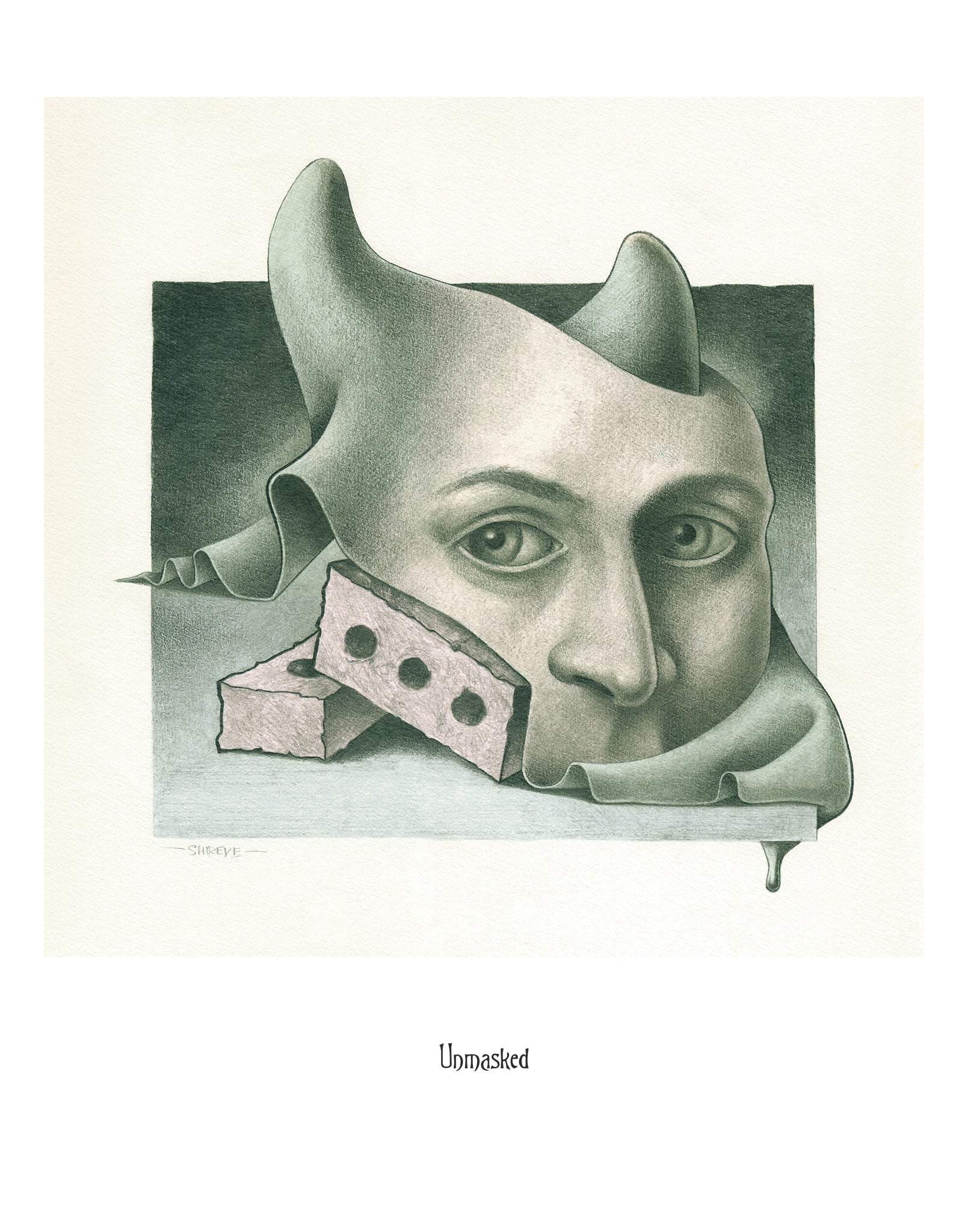 Unmasked.  11X14 Print